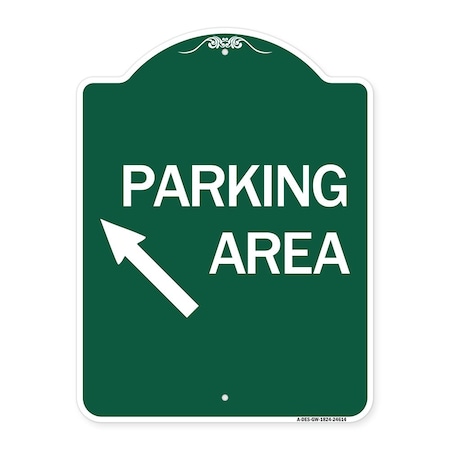 Parking Area Up Left Arrow Symbol, Green & White Aluminum Architectural Sign